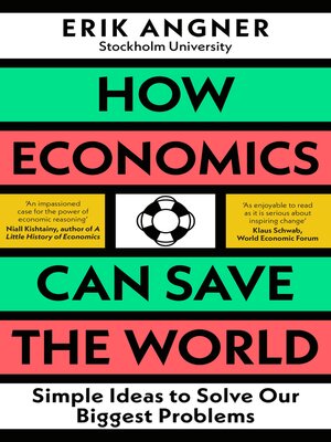cover image of How Economics Can Save the World